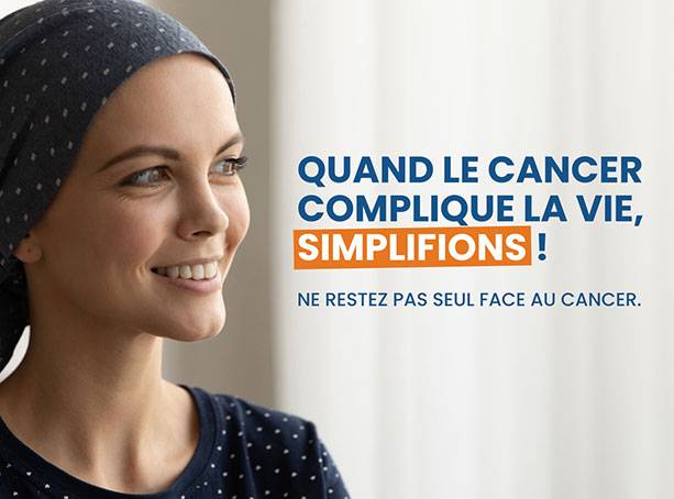 quand le cancer complique la vie